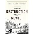 Days of Destruction, Days of Revolt