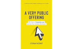 A Very Public Offering: The Story of theglobe.com and the First Internet Revolution