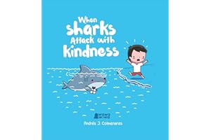 When Sharks Attack With Kindness