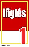 hable inglés: libro 1 de 100000 frases y