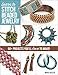 Learn to Stitch Beaded Jewelry: 50+ projects you'll love to make by Marla Salezze