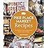 Pike Place Market Recipes: 130 Delicious Ways to Bring Home Seattle's Famous Market