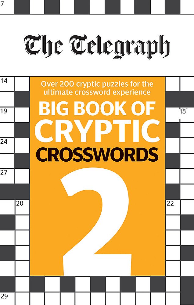 The Telegraph Big Book Of Cryptic Crosswords 2 The Telegraph Puzzle Books 9780600635567 Amazon Com Books