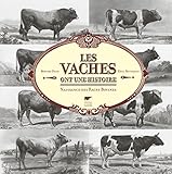 Image de Les vaches ont une histoire : Naissance des races bovines