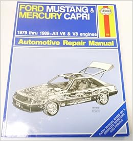 Ford Mustang and Mercury Capri V6 and V8 1979-89 Owner's Workshop