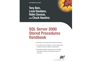 SQL Server 2000 Stored Procedures Handbook (Expert's Voice)