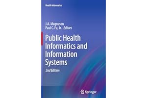 Public Health Informatics and Information Systems