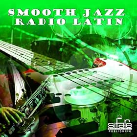 Amazon.com: Smooth Jazz Radio Latin, Vol. 2 (Instrumental ...
