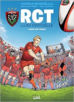 RCT 01: Parce que Toulon !