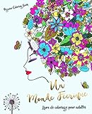 Image de Livre de coloriage pour adultes: un monde féerique (coloriage anti-stress) (French Edition)