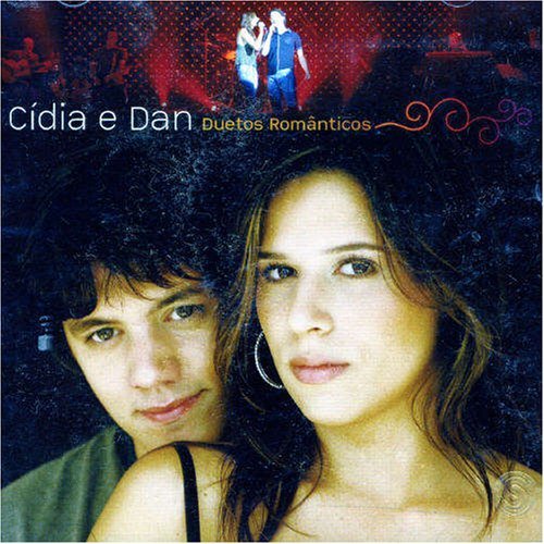 Cidia e Dan - Duetos Romanticos ao Vivo - Zortam Music