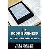 The Book Business: What Everyone Needs to Know®