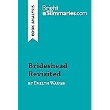 Brideshead Revisited by Evelyn Waugh (Book Analysis): Detailed Summary, Analysis and Reading Guide (BrightSummaries.com)