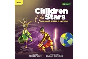 Children of the Stars: OYA & SANGO: A STORM IS ON ITS WAY