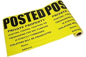 25 Per Roll Custom Posted Yellow Private Property Sign by WristCo - 11" x 11 " Outdoor, Weatherproof Tear- Resistant Tyvek High Visibility for Warning No Trespassing Hunting Fishing Trapping, Made in USA
