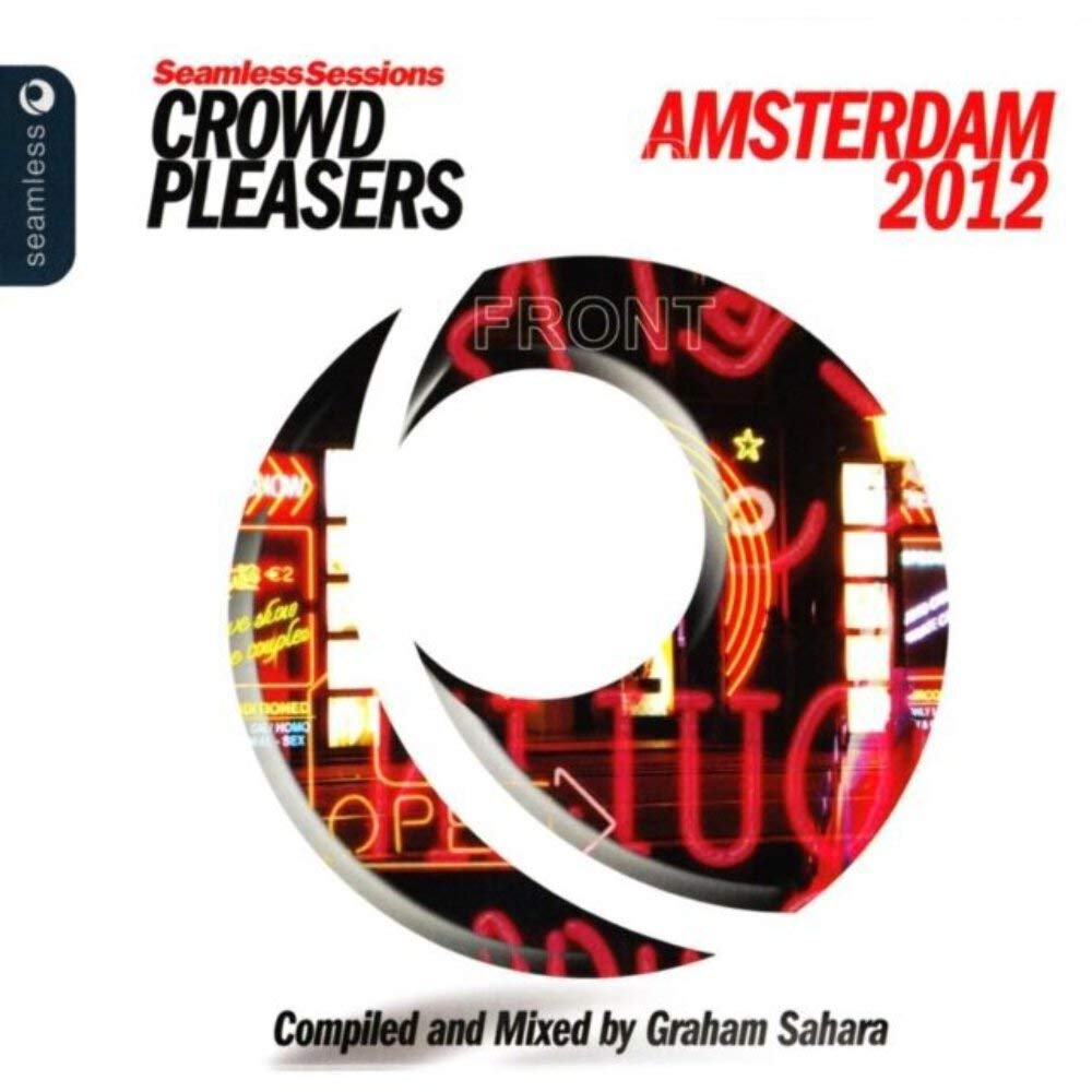 Seamless Sessions: Crowd Pleasers Amsterdam 2012