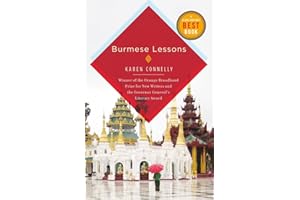 Burmese Lessons: Winner of the Orange Broadband Prize for New Writers and the Governor General's Literary Award