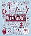 El Libro de la literatura (The Literature Book) (DK Big Ideas) (Spanish Edition)