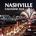 Nashville Calendar 2018: 16 Month Calendar by Paul Jenson