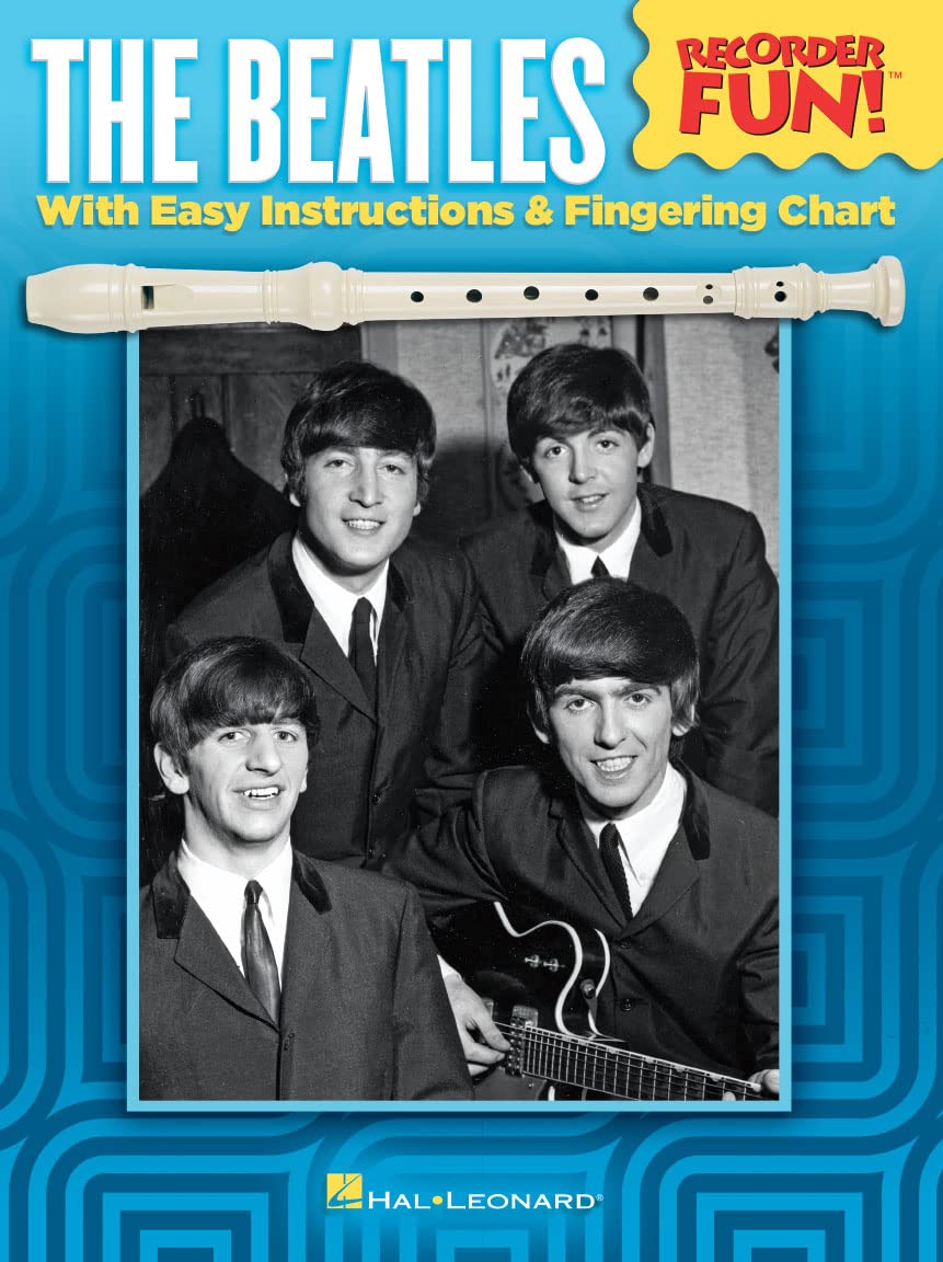 The Beatles Recorder Fun!: With Easy Instructions and Fingering Chart