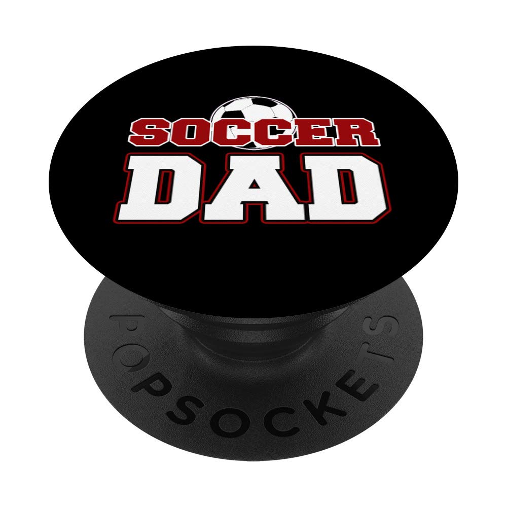 Soccer Dad, Soccer Lover PopSockets Grip and Stand for Phones and Tablets