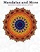 Mandalas and More: An adult coloring book by 