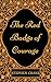 The Red Badge of Courage: By Stephen Crane : Illustrated