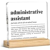 Administrative Assistant Gifts for Men Women, Thank You Gifts for Secretary Administrative Assistant Defnition Acrylic Desk Plaque Sign Office Desk Decor