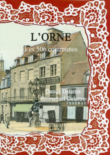 L' Orne, les 506 communes