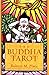 The Buddha Tarot by Robert M. Place