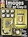 Images On Clay 2: Over A Dozen Useful Images, 30 Projects (Design Originals) by Barbara McGuire
