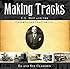 Making Tracks - C.L. Best and the Caterpillar Tractor Co.