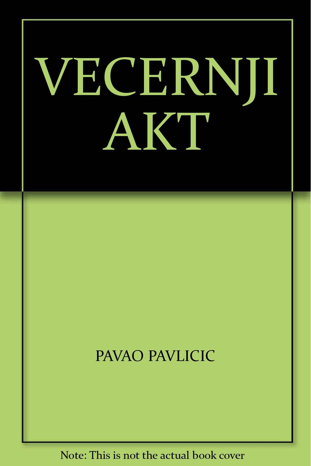Vecernji Akt Pavao Pavlicic Amazon Com Books