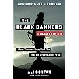 The Black Banners (Declassified): How Torture Derailed the War on Terror after 9/11