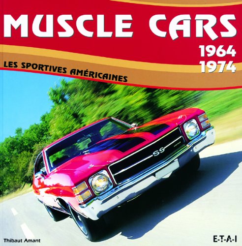 Muscle cars, 1964-1974