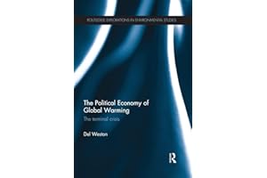 The Political Economy of Global Warming: The Terminal Crisis