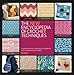 The New Encyclopedia of Crochet Techniques: A Comprehensive Visual Guide to Traditional and Contemporary Techniques by 