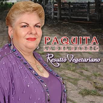 paquita vegetariano resulto parada mongol machacas result