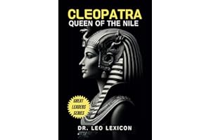 Cleopatra: Queen of the Nile