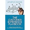 The Customer Experience Playbook: A practical guide for Customer Experience leaders
