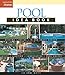 Pool Idea Book (Taunton Home Idea Books)