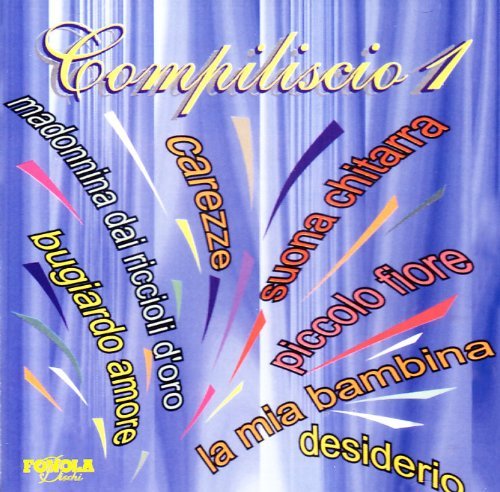 Various Artists - Compiliscio 1 - Zortam Music