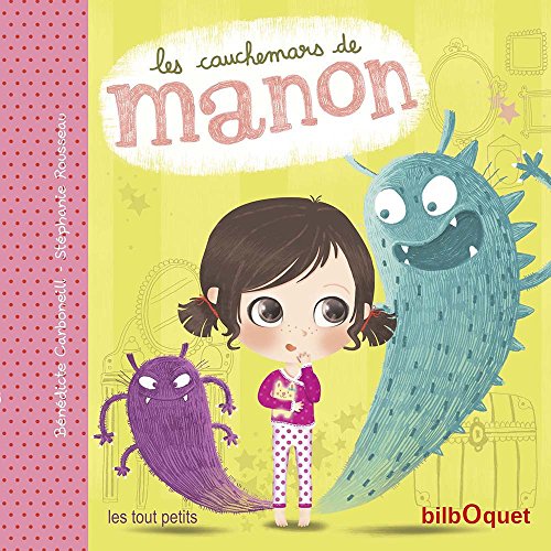 Manon, Tome 2 : Les cauchemars de Manon by Bénedicte Carboneil