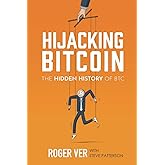 Hijacking Bitcoin: The Hidden History of BTC