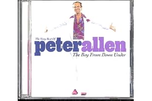 The Boy From Down Under: The Very Best of Peter Allen
