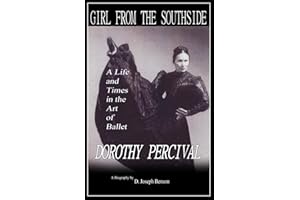 Girl from the Southside: A Life and Times in the Art of Ballet