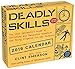 Deadly Skills 2019 Day-to-Day Calendar