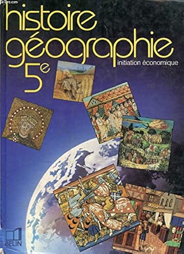 Download HISTOIRE GEOGRAPHIE INITIATION ECONOMIQUE 5EME. : Livre du professeur PDF