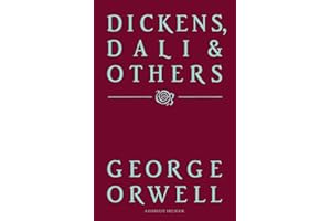 Dickens, Dali And Others: (Authorized Orwell Edition): A Mariner Books Classic
