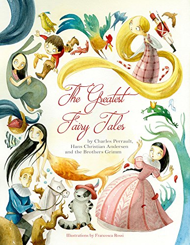 The greatest fairy tales